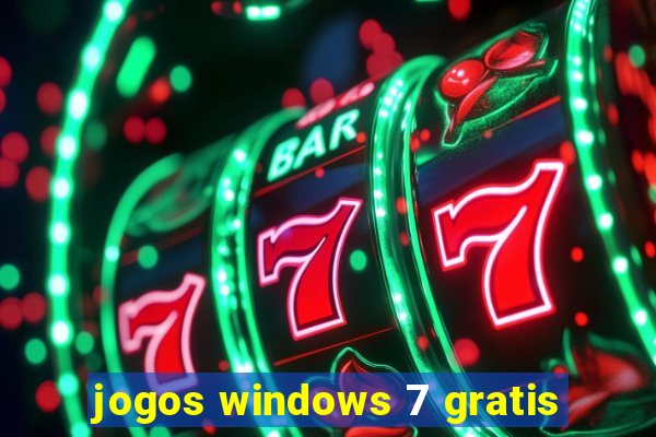 jogos windows 7 gratis